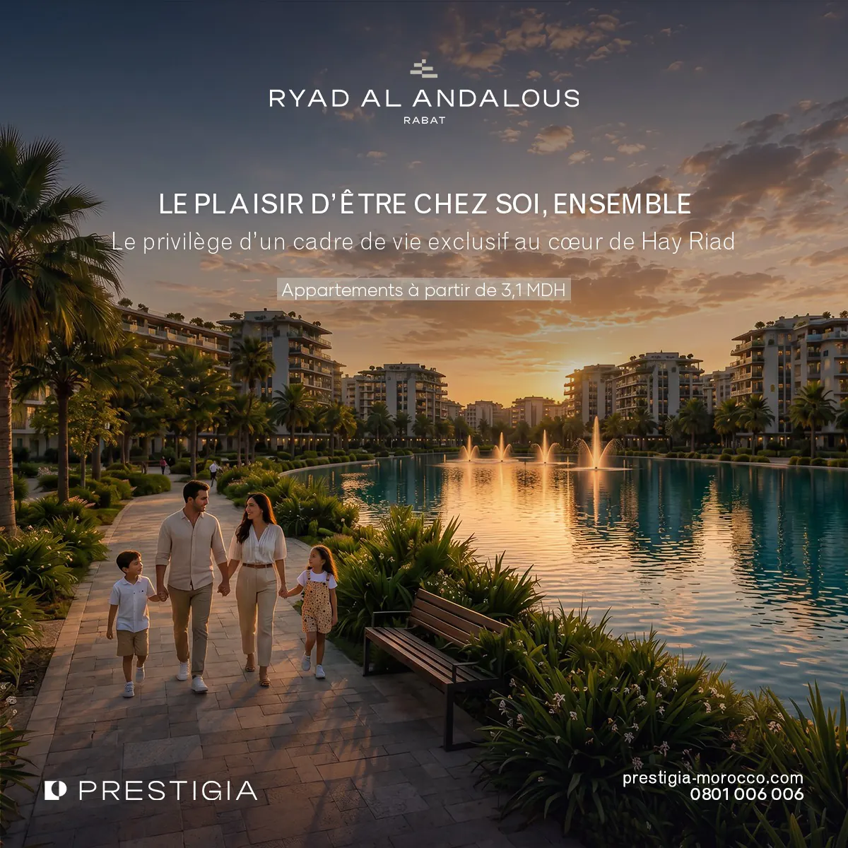 Prestigia - Ryad Al Andalous — Le plaisir d’être chez soi